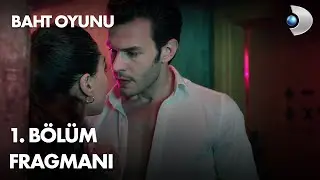 Baht Oyunu 1. Bölüm Fragmanı