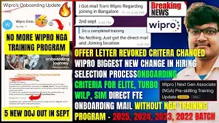 WIPRO BIGGEST NEW CHANGE UPDATE IN SELECTION PROCESS & FTE ONBOARDING CRITERIA😱 NGA TRAINING REMOVED