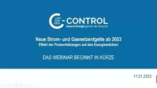 E-Control Webinar "Neue Strom- und Gasnetzentgelte ab 2023"