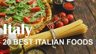 20 Best Italian Foods You Must Try In Italy