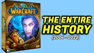 The Insane History of World of Warcraft Explained