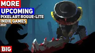 10 MORE Upcoming Pixel Art Action Rogue-like Indie Games  - 2021 and beyond