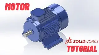 Solidworks Tutorial / How to make an Electric motor ?