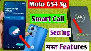 moto g54 5g smart call setting/how to enable smart call moto g54 5g/moto g54 5g smart call features