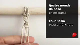 Four Basic Macramé Knots