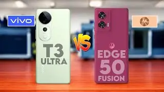 vivo T3 Ultra vs Motorola Edge 50 Fusion