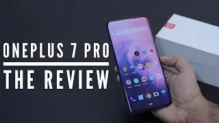 OnePlus 7 Pro Detailed Review with Pros & Cons