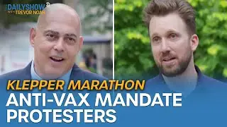 Jordan Klepper vs. Anti-Vax Mandate Protesters - Klepper Marathon | The Daily Show