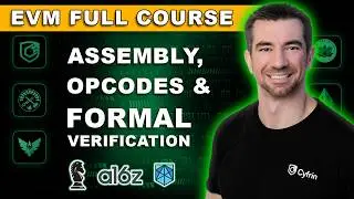 Assembly & Formal Verification EVM Full Course