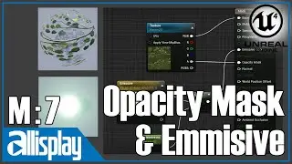 UE4.25 Beginner's Material Tutorial Series: #7 Opacity Mask & Emissive | AIP