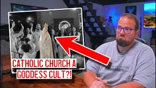 Is the Roman Catholic Church Secretly a Goddess Cult?!?!