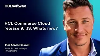 What's new in the HCL Commerce Cloud release 9.1.13?