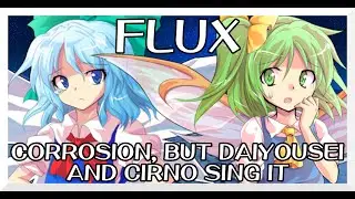 Flux - Corrosion [Touhou Mix] / but Daiyousei and Cirno sing it - Friday Night Funkin' Covers