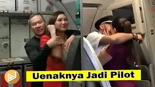 Uenaknya jadi PILOT, JADI PENGEN INGIN.... | 