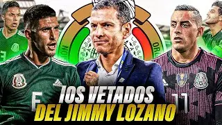 LOS 6 JUGADORES VETADOS por JAIME LOZANO de la SELECCIÓN MEXICANA