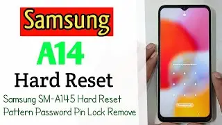 How To Samsung Galaxy A14 Hard Reset Pattern Pin Password Fingerprint Lock Unlock(Uzzol Technology)