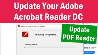 Adobe Acrobat Reader DC Latest Version | How To Update PDF Reader | Update Adobe Acrobat Reader DC