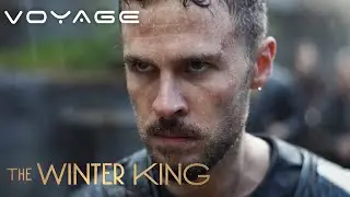 The Winter King | Trailer | Voyage