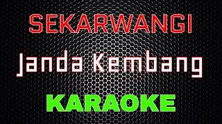 Sekarwangi - Janda Kembang "JAKEM" [Karaoke] |LMusical