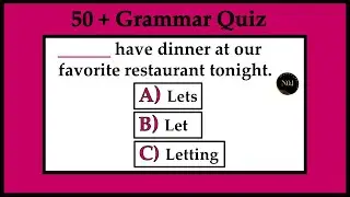 50 + Grammar  Quiz | Present Past Future | Grammar All Tenses Mixed test | No.1 Quality English