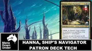 MTG Patreon Commander Deck Tech - Hanna, Ship's Navigator (Artifact Combo)