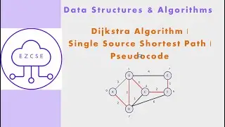 DSA36 - Dijkstra Algorithm | Single Source Shortest Path | Pseudocode