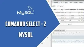 MYSQL – Comando SELECT II – Video 5