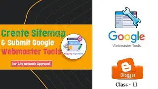 How to Create Sitemap & submit google Webmaster tools | Class-11