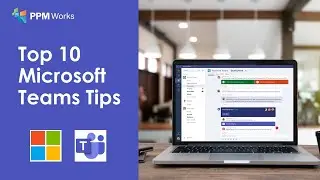 Top 10 Microsoft Teams Tips