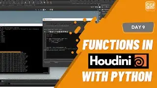 Day 9 - Functions in Houdini with Python | Houdini 10 Day Introduction to Python