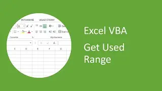 Excel VBA - How to Get Used Range (UsedRange Property)