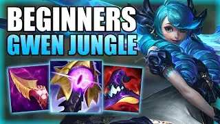 HOW TO PLAY GWEN JUNGLE & GAIN ELO FOR BEGINNERS! - Best Build/Runes S+ Guide - League of Legends