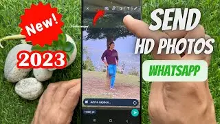 How to Send High Quality HD Photos on WhatsApp (2023)