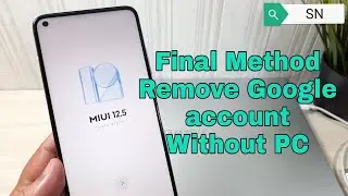 Xiaomi Mi 10T Pro /M2007J3SG/ MIUI 12.5.1 Remove Google Account, Bypass FRP, Without PC.