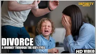 Divorce: A Journey Through The Kids' Eyes - Full Movie | Current Affairs, Health/Wellness