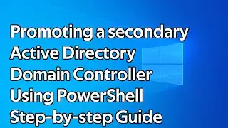 How to promote additional domain controller with PowerShell step by step guide (Windows Server 2022)