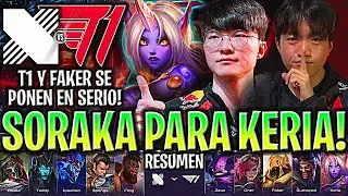 FAKER Y T1 SE PONEN SERIOS EN LA LCK!😱KERIA SORAKA! | T1 vs DRX Resumen Completo LCK Summer 2024