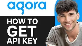 How to Generate Agora API Keys (Best Method)