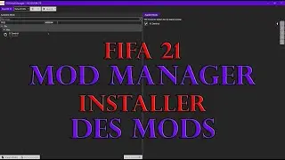 FIFA 21 (PC) TUTO Mod Manager (Installer des MODS)