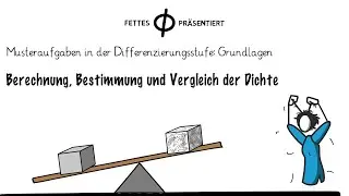 Berechnung, Bestimmen und Vergleichen der Dichte, Differenzierungsstufe: Grundaufgabe