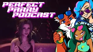 Perfect Parry Podcast Ep. 7 - How Remakes Lead to Scalies