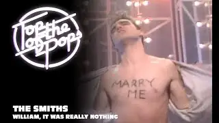 The Smiths - William, It Was Really Nothing (Live on Top of The Pops '84)