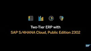 SAP S/4HANA Cloud, Public Edition 2302 – Two-Tier ERP | Q1 2023