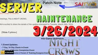 SERVER MAINTENANCE MARCH 26 2024 | NIGHT CROWS GLOBAL | NFT - F2P/P2E