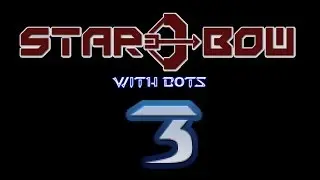 StarBow with Bots 03