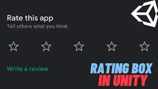How to make Rate Box in Unity - 2021 (Android & IOS)