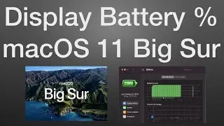 How to Display Battery Percentage in macOS 11 Big Sur