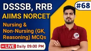 DSSSB, AIIMS NORCET, RRB, JIPMER Nursing Officer Exam BY ANIL KANTIWAL #68