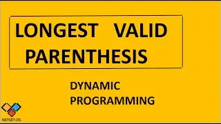 Longest Valid Parenthesis [Dynamic programming] | Python Code