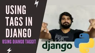 Using Tags In Django | django taggit tutorial